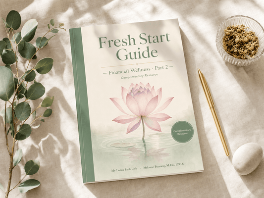 Part 2. - Your Fresh Start Guide: Sis Get Your Money Right - My Lotus Path Life